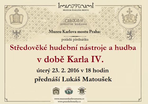 Středověké hudební nástroje a hudba v době Karla IV. - plakát | Muzeum Karlova mostu